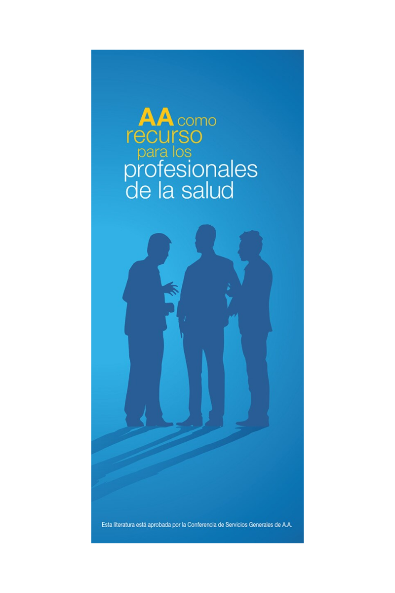 A.A. Como Recurso para los Profesionales de la Salud
