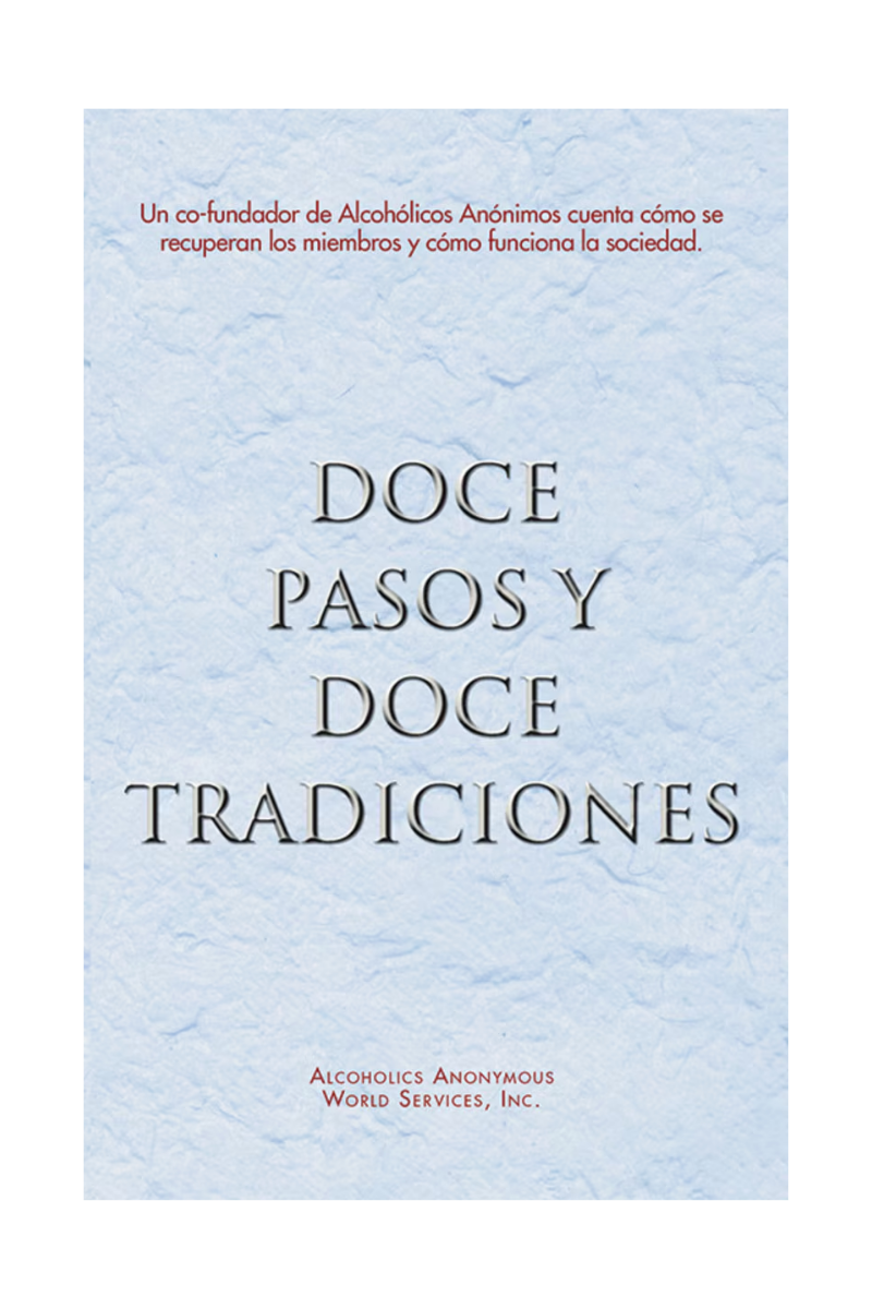 Soft Cover, Doce Pasos y Doce Tradiciones (Spanish)