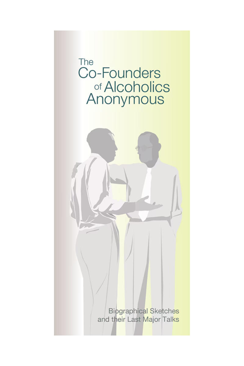 The Co-Founders Of Alcoholics Anonymous