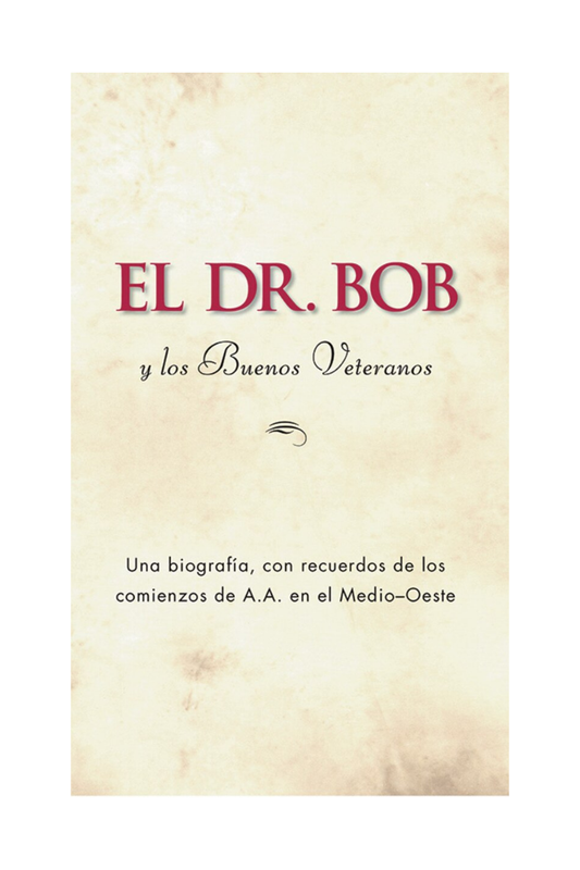 El Dr. Bob y Los Buenos Veteranos