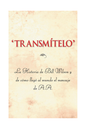 Transmítelo, La historia de Bill Wilson