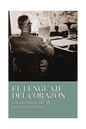 El Lenguaje del Corazón