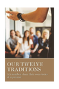 Our Twelve Traditions