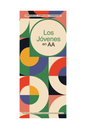 Los Jóvenes en A.A.