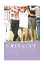 Sober & Out