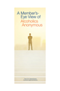 A Member's Eye View of A.A.