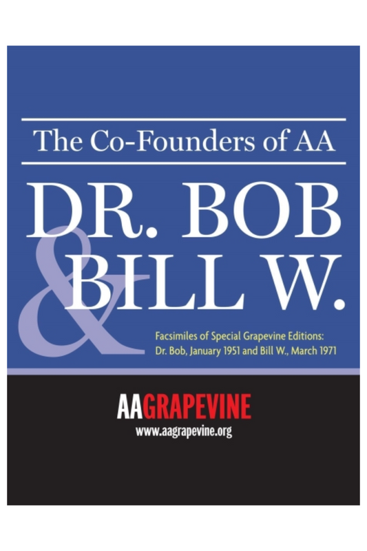 Grapevine Magazines Honoring Dr. Bob & Bill W. (Collectible)