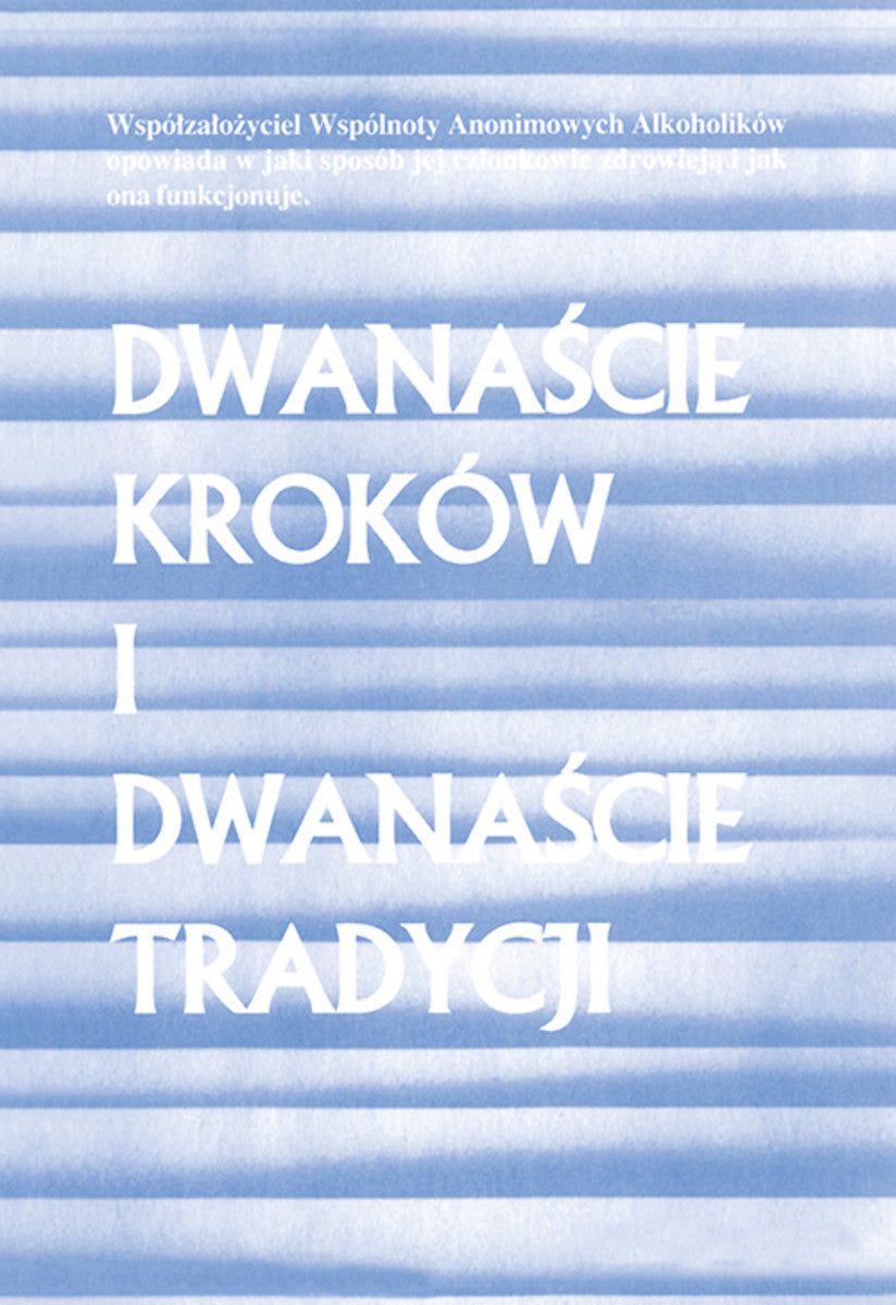 Polish - Twelve Steps and Twelve Traditions