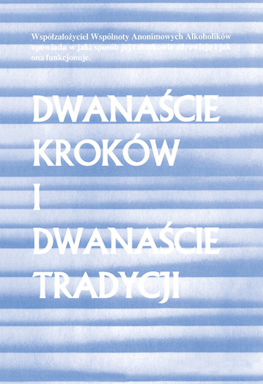 Polish - Twelve Steps and Twelve Traditions