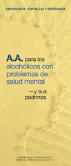 A.A. para los alcohólicos con problemas de salud mental — y sus padrinos