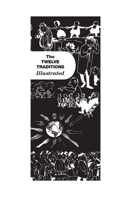 The Twelve Traditions Illustrated