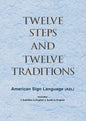 ASL - Twelve Steps and Twelve Traditions 4th Ed. (DVD)