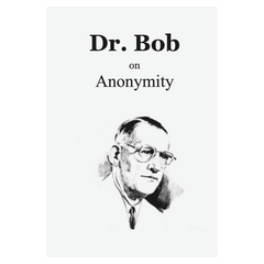 Dr. Bob on Anonymity