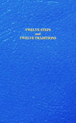 Twelve Steps and Twelve Traditions (Gift Edition)