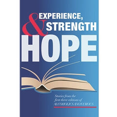 Experience, Strength, And Hope