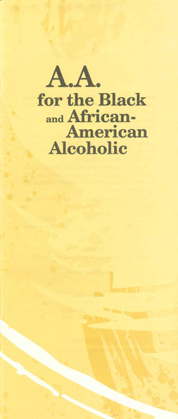 A.A. for the Black and African American Alcoholic