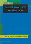 I am Responsible: The Hand of A.A.