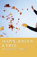 Happy, Joyous, & Free